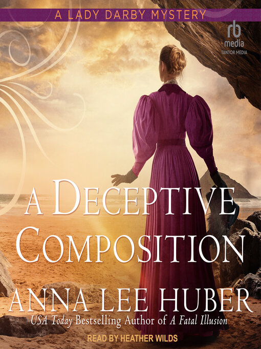 Title details for A Deceptive Composition by Anna Lee Huber - Wait list